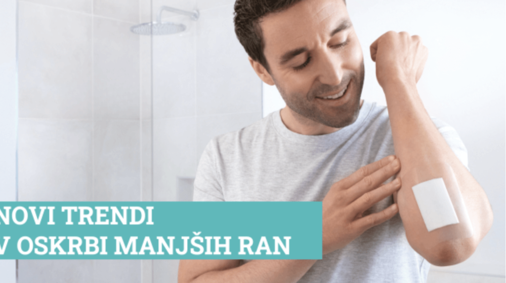 Novi trendi v oskrbi manjših ran